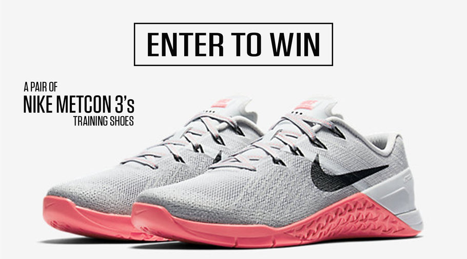 Nike Metcon 3 Giveaway (October)