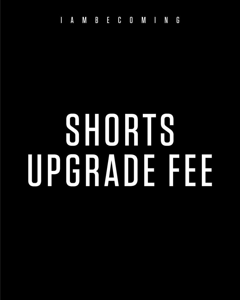 Shorts Upgrade Fee